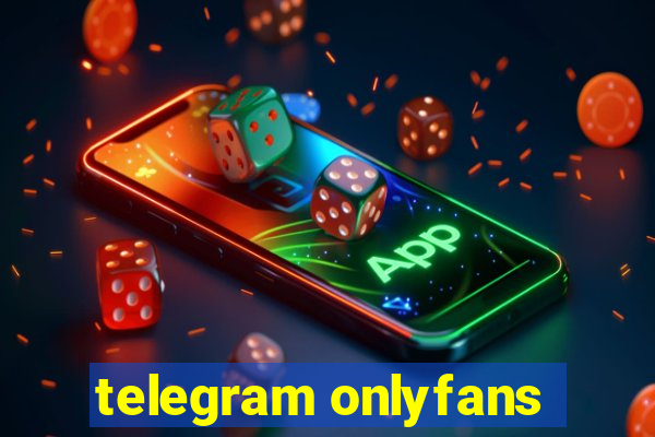 telegram onlyfans